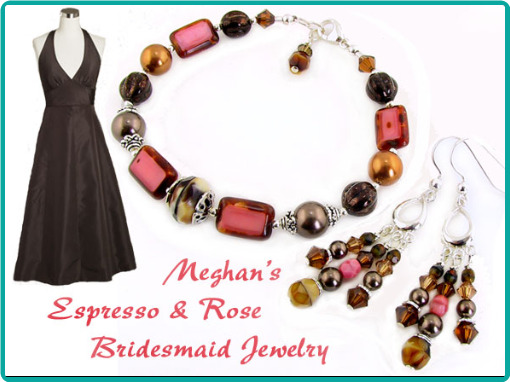 Custom jewelry made to match the bridesmaids' espresso brown dresses was made with beads of  brown, copper, caramel and dusky rose.